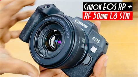 Canon EOS RP RF 50mm 1 8 STM Unboxing And Hands On Best Budget Full