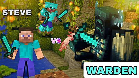 Warden Vs Steve Me Fighting With Warden Minecraft Fight For