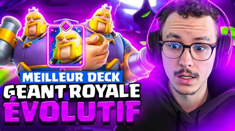 Le Meilleur Deck Pour Le G Ant Royal Volutif Youtube