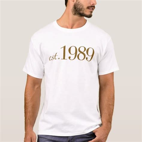 Est 1989 T Shirt Zazzle