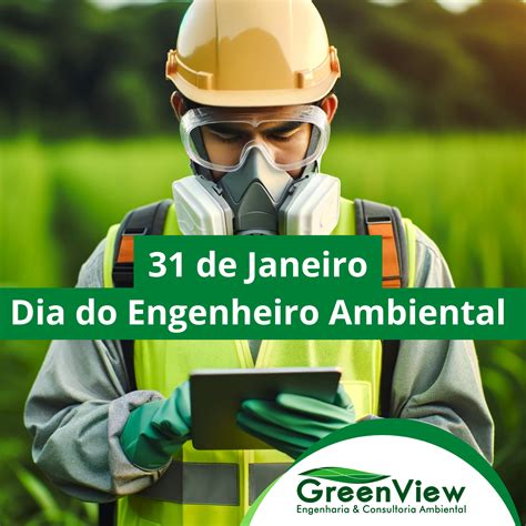 Engenheiro Ambiental Quantos Anos - Dia do Engenheiro Ambiental - GreenView
