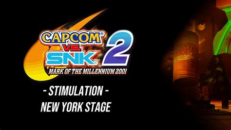 Capcom Vs Snk 2 Ost Stimulation New York Stage [hq] Youtube