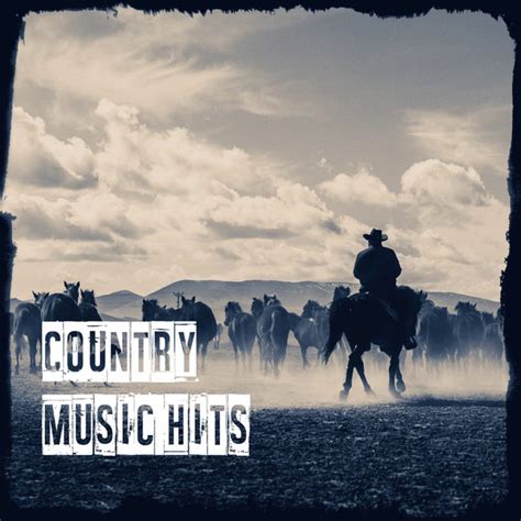 Country Music Hits Album By Modern Country Heroes Spotify