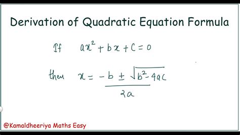 Derivation Of Quadratic Equation Formula Class 10 Kamaldheeriya Maths Easy Youtube