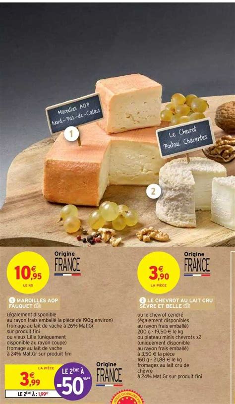 Promo Maroilles Aop Fauquet Le Chevrot Au Lait Cru S Vre Et Belle Chez