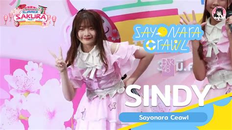 Sindy BNK48 Sayonara Crawl Fancam SUMMER SAKURA FEST YouTube