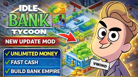 Idle Bank Tycoon Mod Apk - IDLE BANK TYCOON MOD APK | NO PASWORD TERBARU 2026 - YouTube