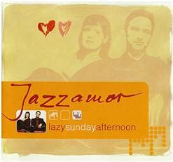 Lazy Sunday Afternoon Jazzamor Mp