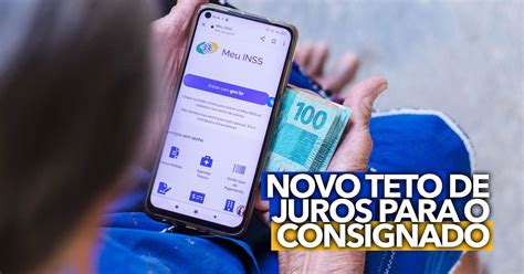 Este O Novo Teto De Juros Para O Consignado Do Inss Segurados J