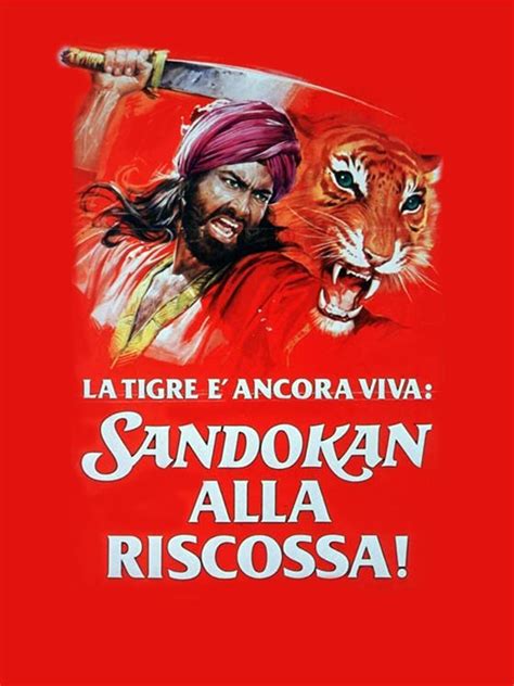 Prime Video La Tigre E Ancora Viva Sandokan Alla Riscossa