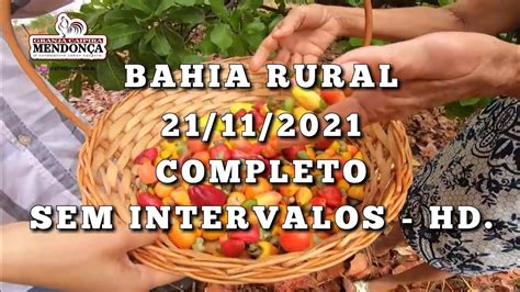 Bahia Rural Completo Sem Intervalos Hd Youtube