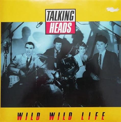 Talking Heads Wild Wild Life 1986