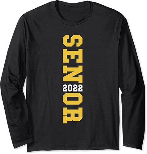 Senior 2022 Shirt Cool Graduation Shirt Class Of 2022 Long Sleeve T