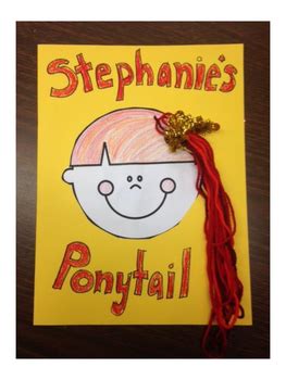 Stephanie's Ponytail: Robert Munsch by Meaningful Teaching | TpT