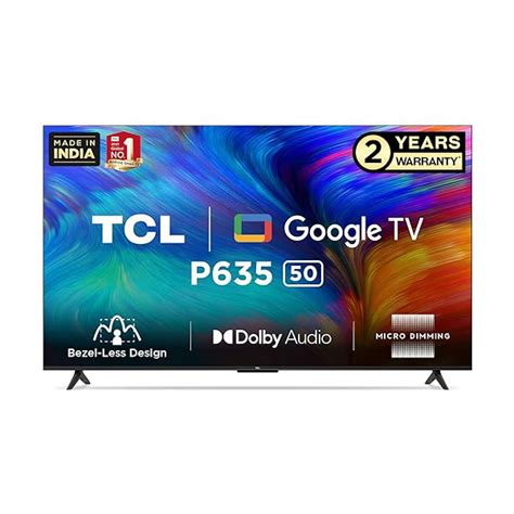 Buy TCL 50 Inch 126 Cm 50P635 Pro Bezel Less Full Screen Series Ultra