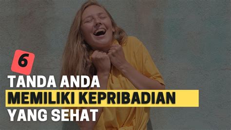 Tanda Anda Memiliki Kepribadian Yang Sehat Motivasi Online Youtube