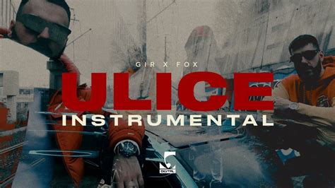 GIR X FOX Ulice Official Instrumental YouTube