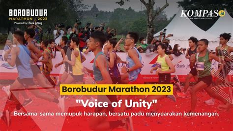 Borobudur Marathon 2023 Powered By Bank Jateng YouTube