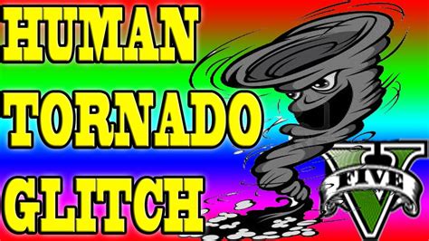 Gta Online Funny Human Tornado Glitch Animation Turorial Grand