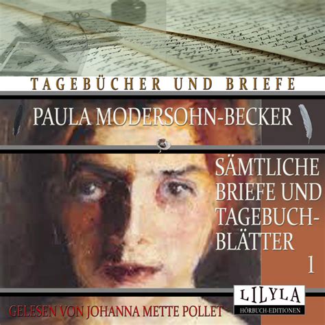 Sämtliche Briefe und Tagebuchblätter 1 Herausgegeben und biographisch