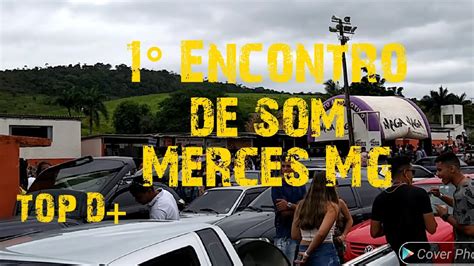 1Encontro De Som E Rebaixados MERCES MG Entrada YouTube