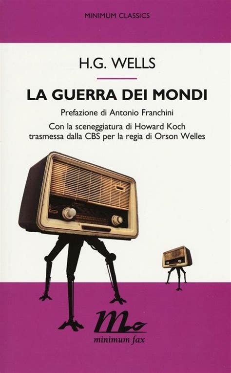 La Guerra Dei Mondi Herbert George Wells Libro Minimum Fax