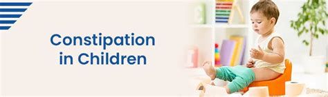 Constipation in Children : Symptoms, Causes, Remedies & Treatment