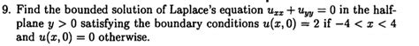 Solved 9 Find The Bounded Solution Of Laplace S Equation Chegg