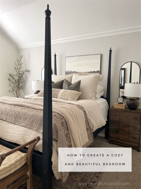 How To Create A Beautiful and Cozy Bedroom * Hip & Humble Style