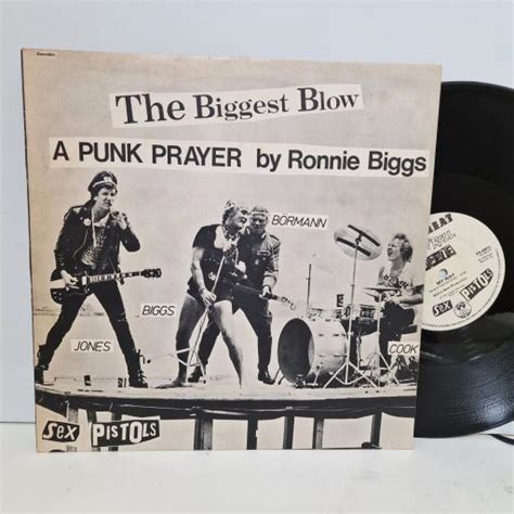 Sex Pistols The Biggest Blow A Punk Prayer By Ronnie Biggs Vinyl Single Vs