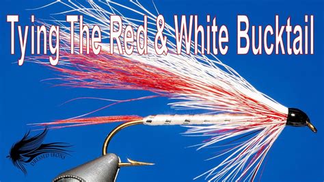 Tying The Red And White Bucktail Dresed Irons Youtube