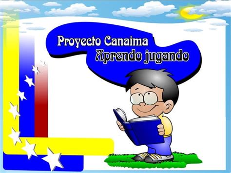 Proyecto Canaima Ppt Descarga Gratuita