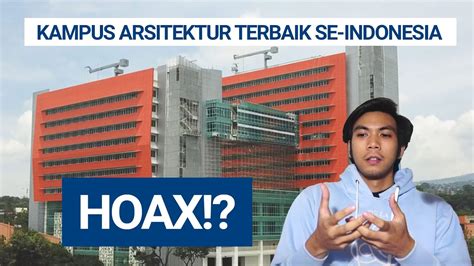 Arsitektur Unpar Kampus Arsitektur Terbaik Se Indonesia Yang Bener