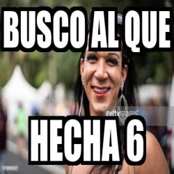 Meme Personalizado Busco Al Que Hecha 6 32375480