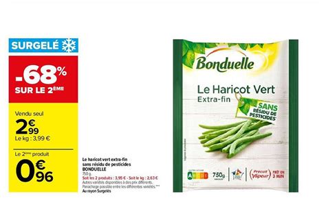 Offre Le Haricot Vert Extra fin Sans Résidu De Pesticides Bonduelle