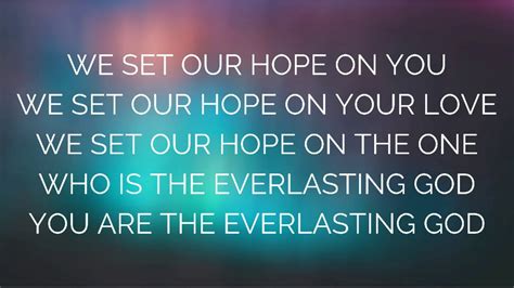 Everlasting God Lyrics Trinity Fellowship Worship Youtube