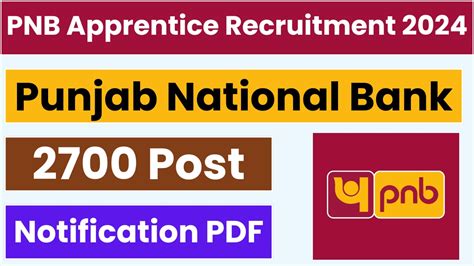 PNB Apprentice Recruitment 2024 2700 Post Notification And Online