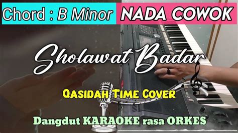 SHOLAWAT BADAR Versi Dangdut KARAOKE Rasa ORKES ADEM Nada Cowok