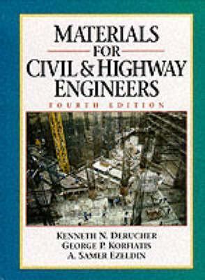 Materials For Civil And Highway Engineers By Kenneth N Derucher