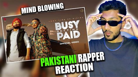 Pakistani Rapper Reacts To Ammy Virk X DIVINE Busy Getting Paid