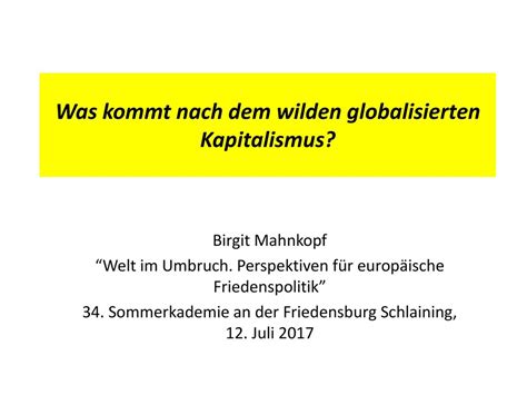 Was Kommt Nach Dem Wilden Globalisierten Kapitalismus Ppt Herunterladen