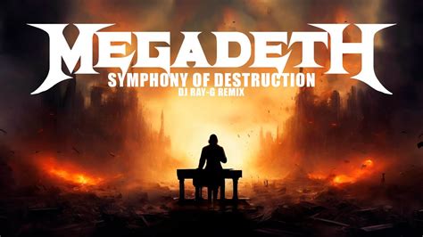 Megadeth Symphony Of Destruction Dj Ray G Remix Youtube