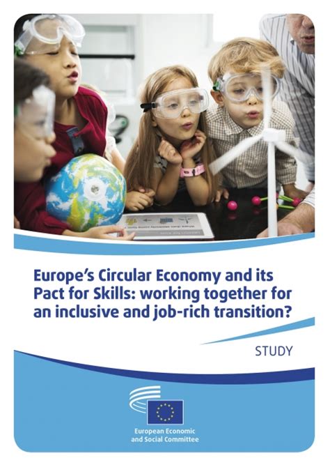 Europes Circular Economy And Its Pact For Skills Working Together For