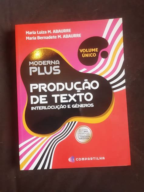 Livro de Produção Textual Ensino Médio Moderna Plus Livro Moderna