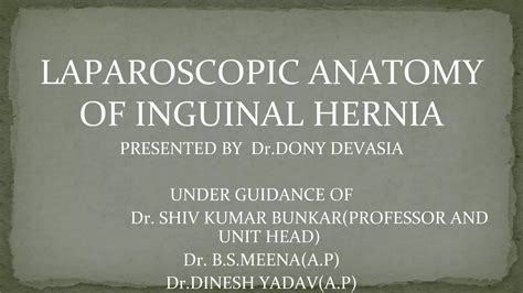 Laparoscopic Anatomy Of Inguinal Hernia Ppt