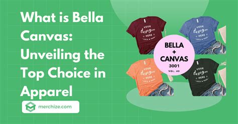 What is Bella Canvas: Unveiling the Top Choice in Apparel