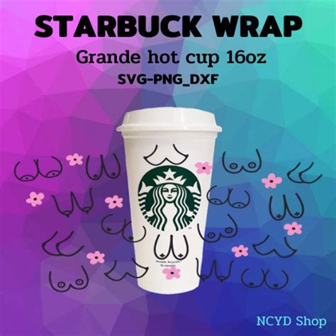 Funny Breast Boob Starbucks Hot Cup For Cup 16 Oz SVG PNG Etsy