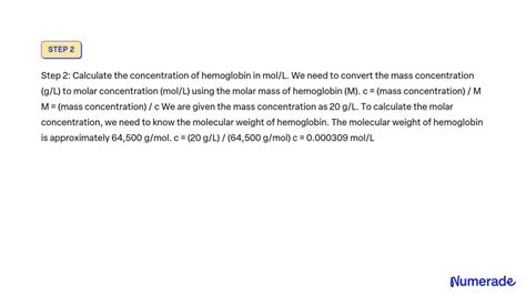 Solved A Solution Contains 20 G L Of Hemoglobin At 20 Oc Generates An Osmotic Pressure Of 763