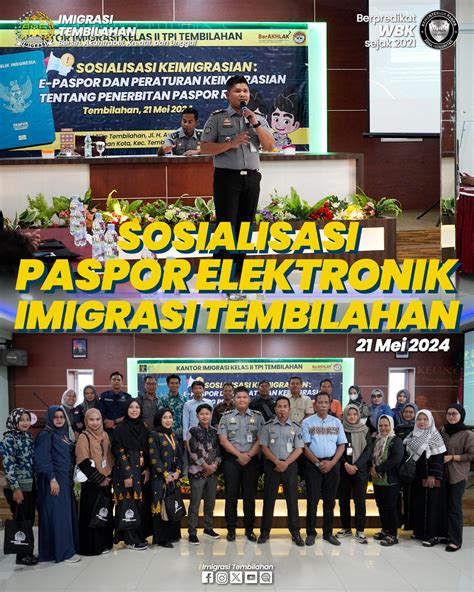 IMIGRASI TEMBILAHAN SOSIALISASIKAN PASPOR ELEKTRONIK LEBIH UNGGUL DAN