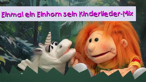 Einmal Ein Einhorn Sein Kinderlieder Mix Kinderlieder Mit Puppen